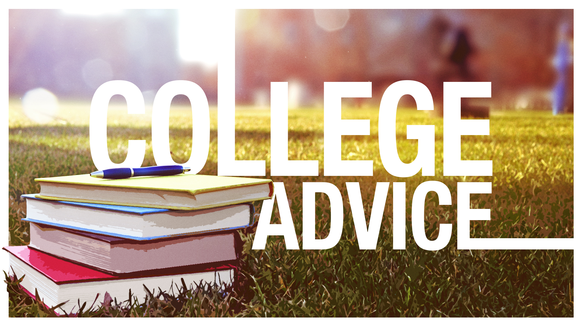 College Advice
